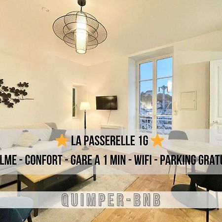 קמפר Le Passerelle 1G - Confort - Wifi - Centre Ville A Pied מראה חיצוני תמונה